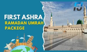 8 Nights First Ashra Ramadan Umrah Package 2026