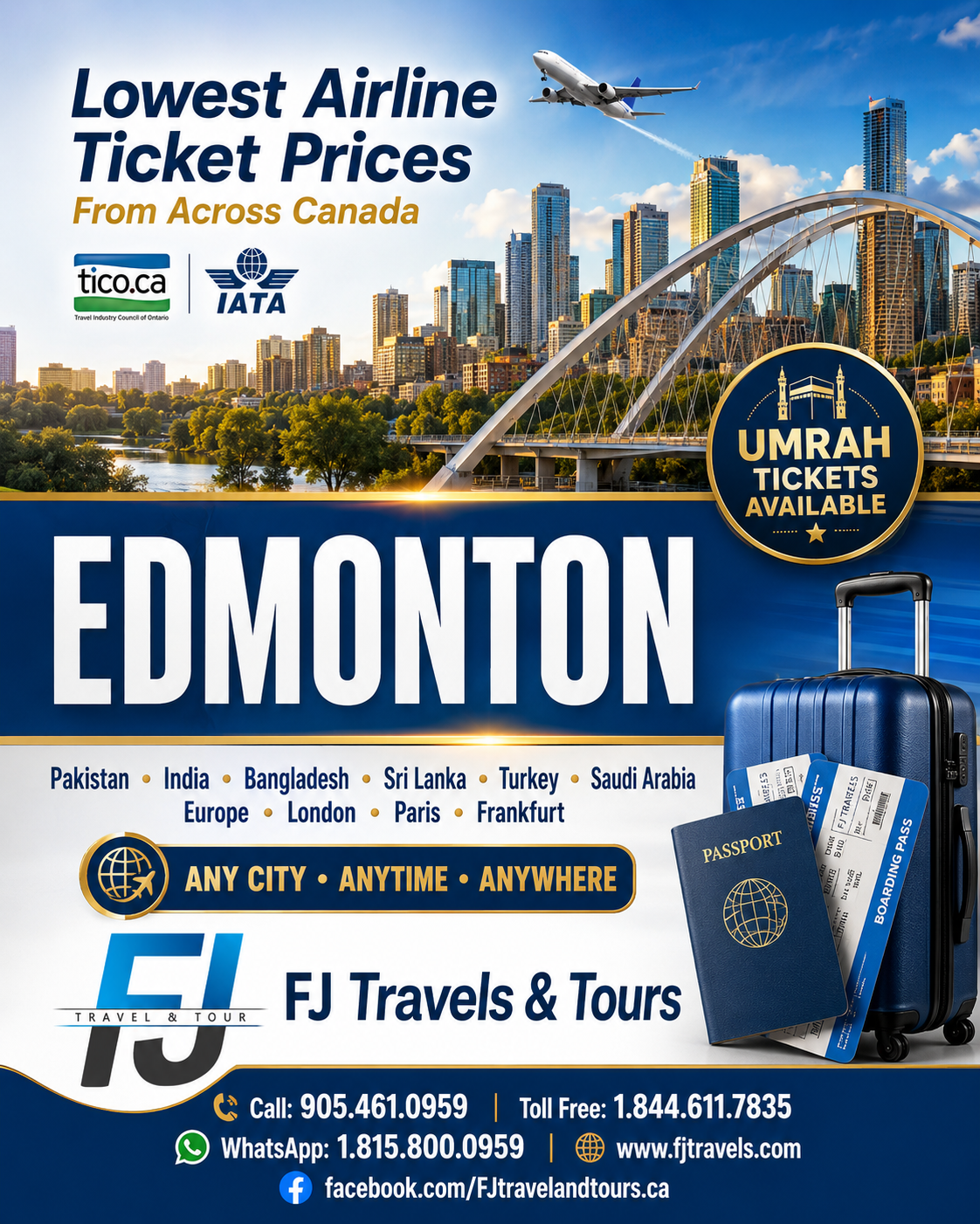 Promotional flyer for FJ Travels & Tours advertising lowest airline ticket prices from Edmonton to Pakistan, India, Bangladesh, Sri Lanka, Turkey, Saudi Arabia, Europe, London, Paris, and Frankfurt.