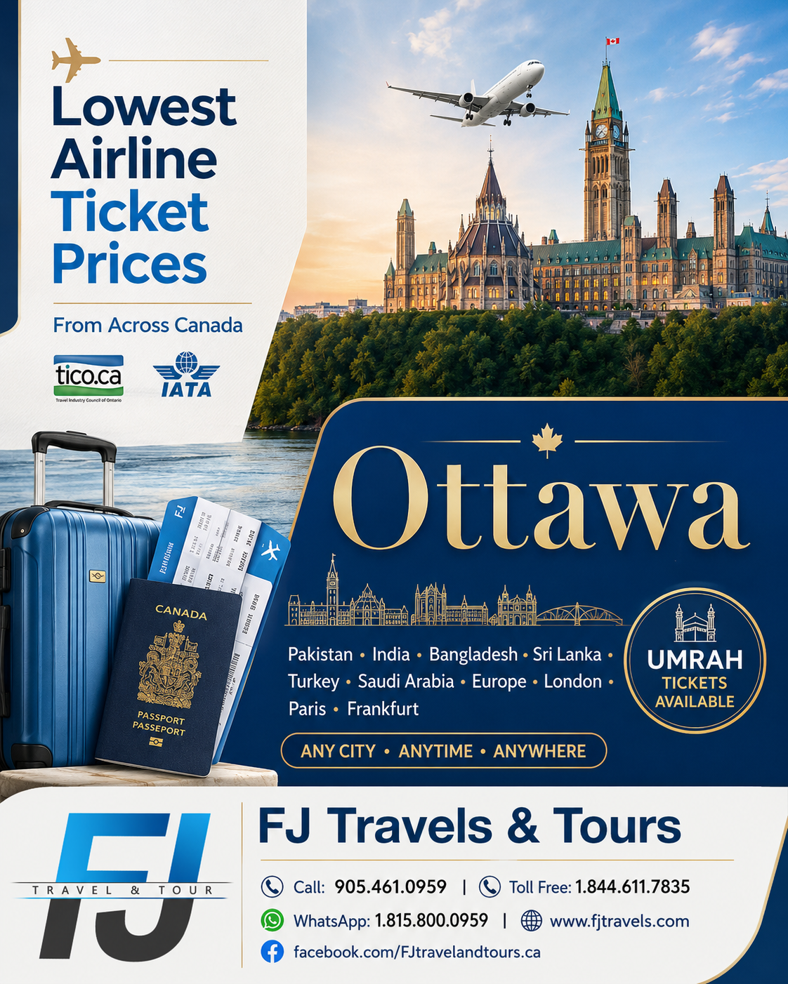 Promotional flyer for FJ Travels & Tours advertising lowest airline ticket prices from Ottawa to Pakistan, India, Bangladesh, Sri Lanka, Turkey, Saudi Arabia, Europe, London, Paris, and Frankfurt.